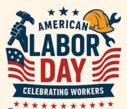 Labor Day — celebrating American workers